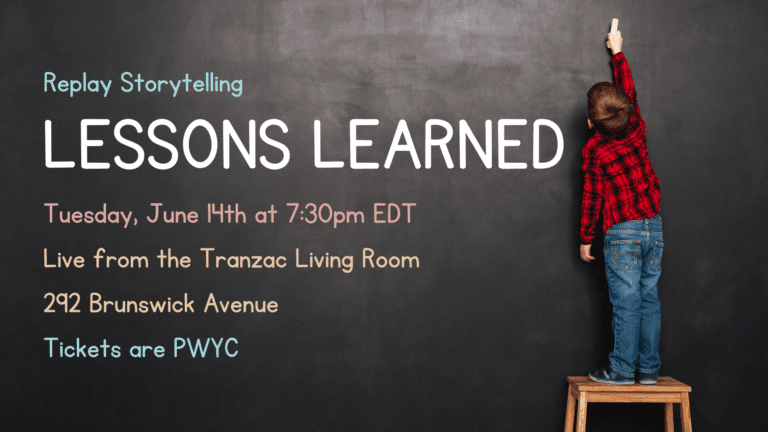 Replay Storytelling presents Lessons Learned at the Tranzac Living Room in Toronto!