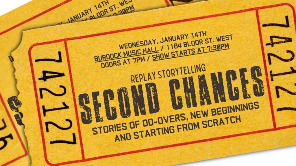 A poster for the show Second Chances at Burdock Music Hall in Toronto. The text is featured on a yellow background image of a rip-away ticket.